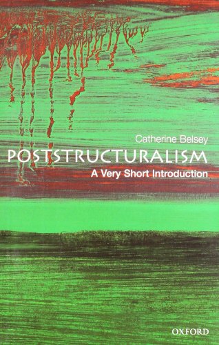 Poststructuralism: A Very Short Introduction (Very Short Introductions) von Oxford University Press